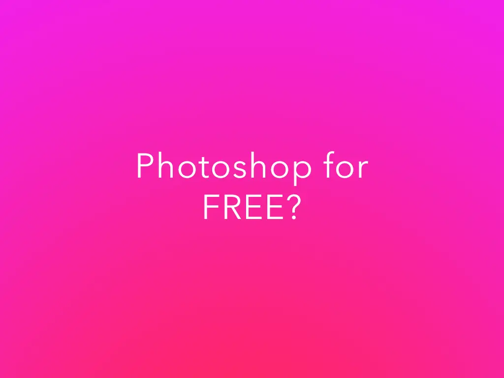 What is the cheapest way to get Photoshop?