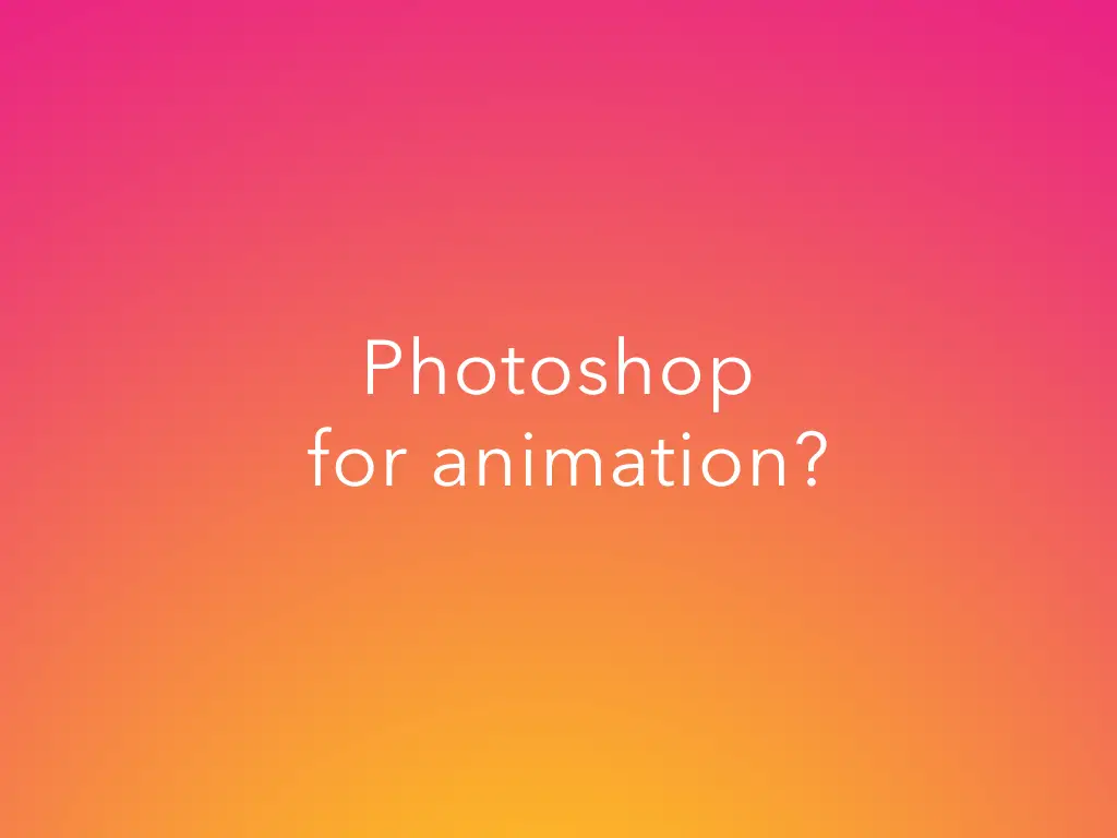 is photoshop good for animation