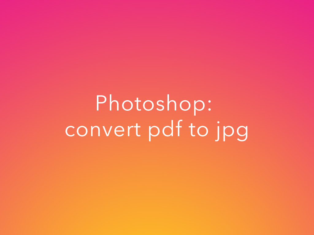 convert pdf to jpg in photoshop